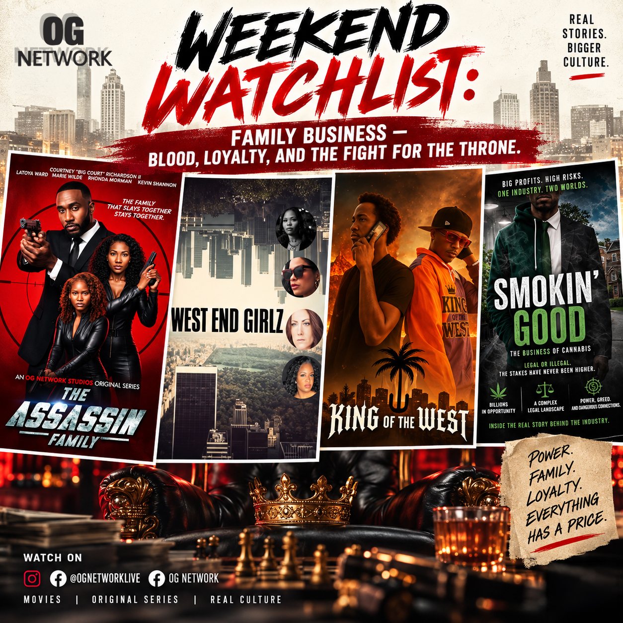 OG Network Weekend Watchlist: Family Business — Blood, Loyalty, and the Fight for the Throne