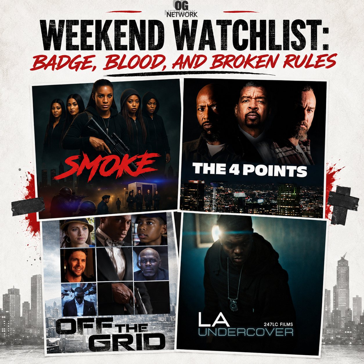 OG Network Weekend Watchlist: Badge, Blood, and Broken Rules