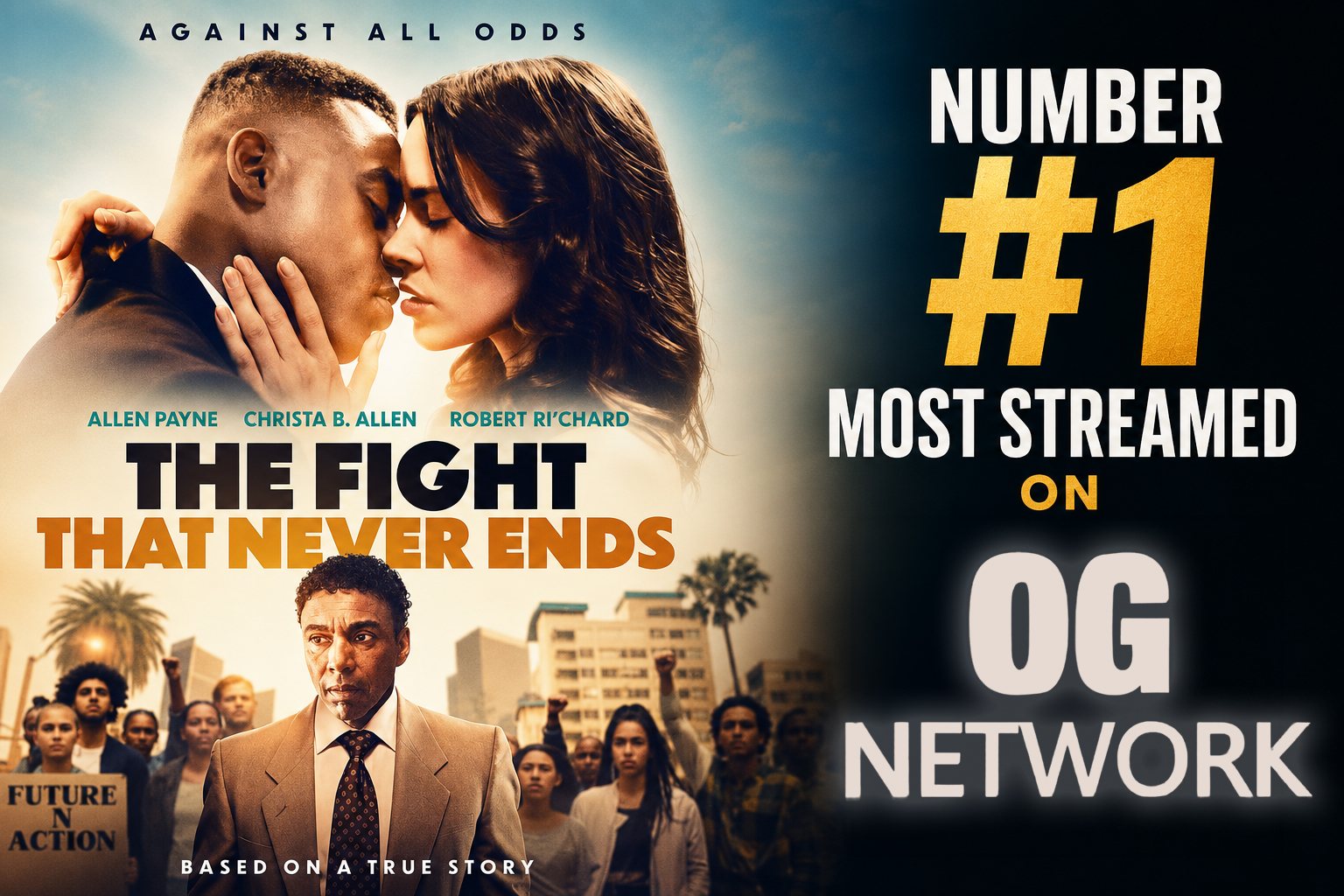 Number #1 Most Streamed on OG Network: The Fight That Never Ends