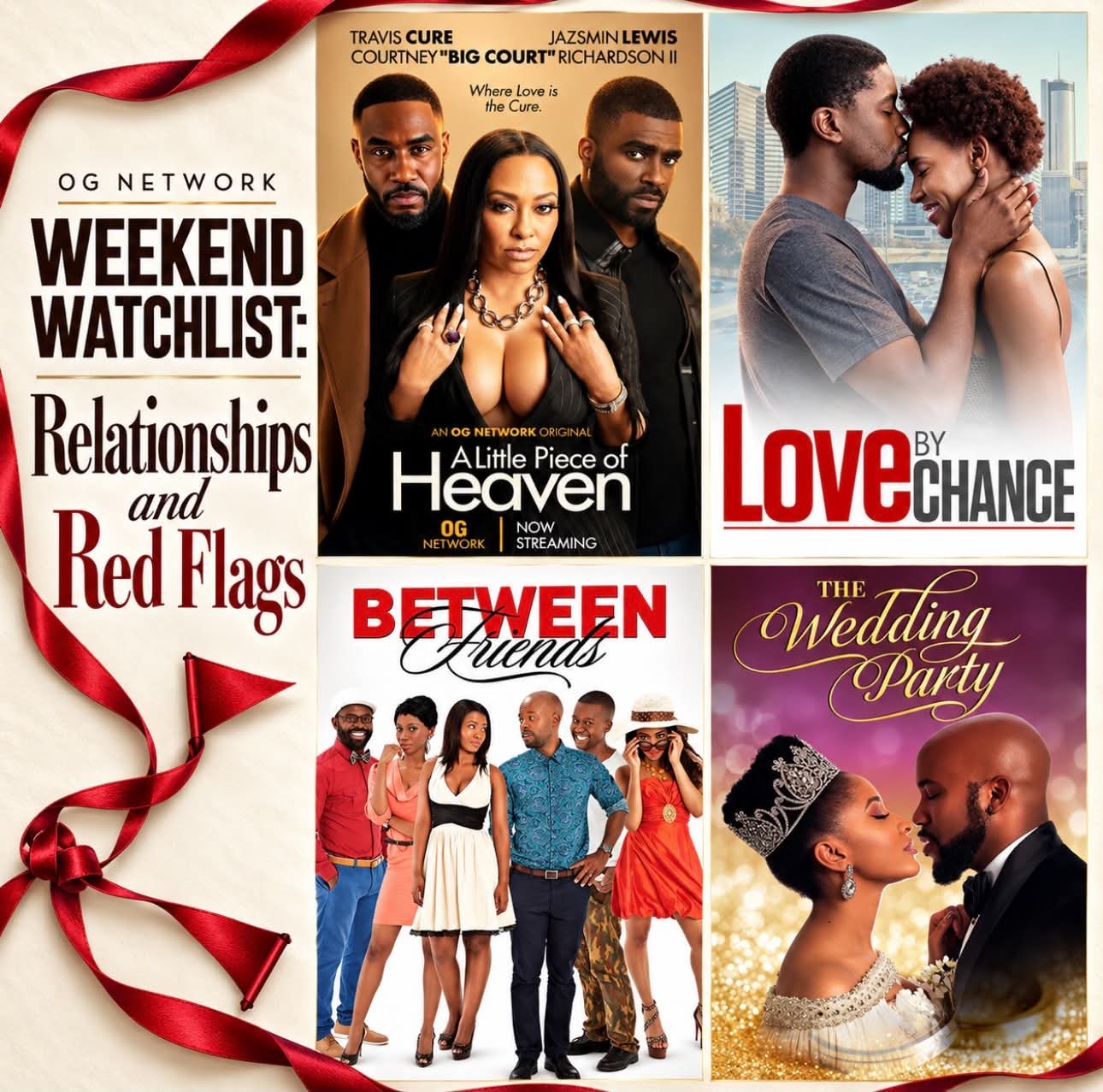 OG Network Weekend Watchlist: Relationships & Red Flags